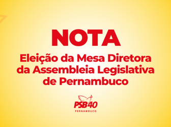 NOTA – ELEIÇÃO DA MESA DIRETORA DA ALEPE